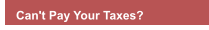 Can't Pay Your Taxes?